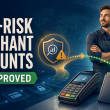 High-Risk Merchant Accounts: What Qualifies and How to Get Approved